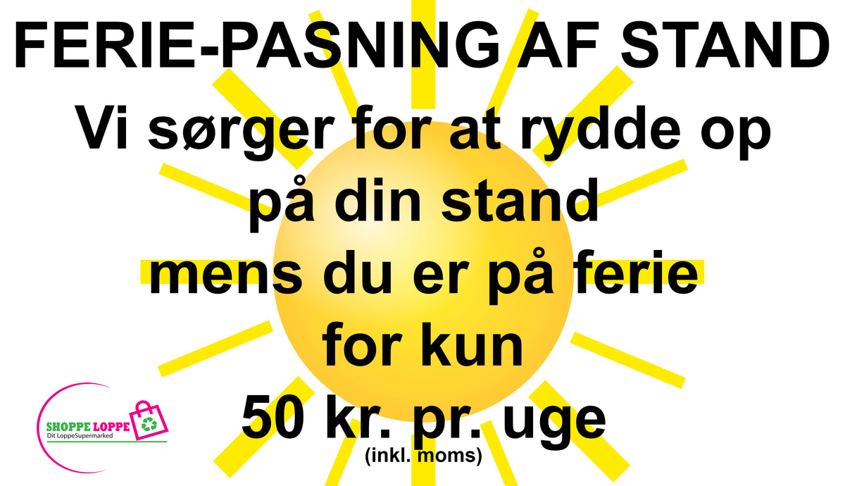 FERIEPASNING AF STAND - 1 UGE
